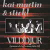Kai Martin & Stick - Vilddjur (genom de tysta åren 1980 - 85)